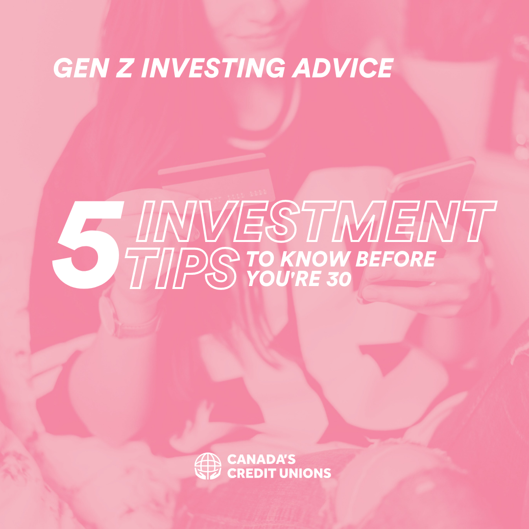 5 Investment Tips - Canadas Credit Unions